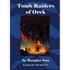 Tomb Raiders of Orek: Places by the Way #11 - Paperback