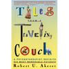 Tales from a Traveling Couch: Psychotherapist Revisits His Most Memorable Patients - Paperback