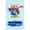 Word Search Puzzle Book: Adult Activity Book- Word Search Book for Adults/ Word Searches for Active Brains, Have answers key for each every puz - Paperback