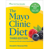 The Mayo Clinic Diet, 3rd Edition: Reshape Your Life with Science-Based Habits - Hardcover