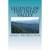 Legends of the Ohio Valley: Thrilling Incidents of Indian Warfare - Paperback