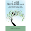 A Most Remarkable Man: The Life and Legacy of Daniel C. Jordan: Musician, Philosopher, Psychologist, Educator - Paperback