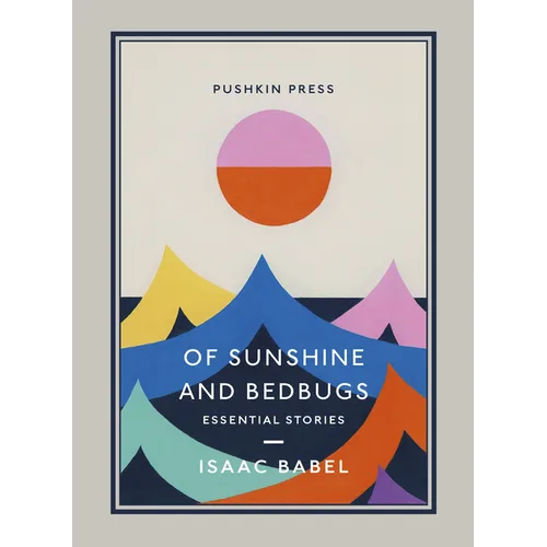Of Sunshine and Bedbugs: Essential Stories - Paperback