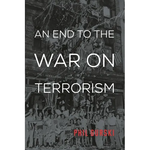End to the War on Terrorism - Paperback