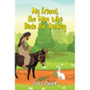 My Friend, the Man Who Rode the Donkey - Paperback