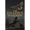 The Falcon's Shadow - Paperback
