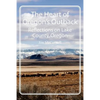 The Heart of Oregon's Outback: Reflections on Lake County, Oregon - Paperback