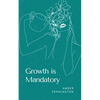 Growth is Mandatory - Paperback