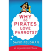 Why Do Pirates Love Parrots? - Paperback