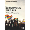 LGBTQ Digital Cultures: A Global Perspective - Paperback