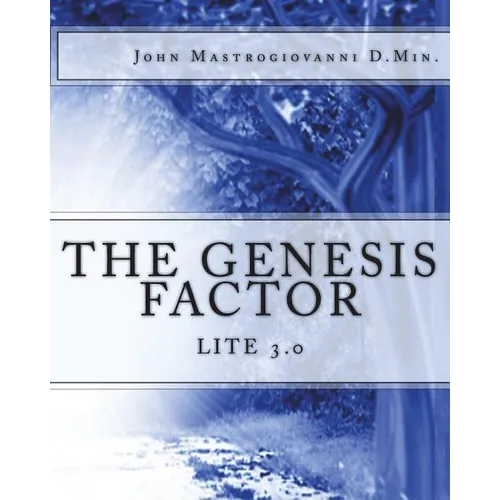 The Genesis Factor Lite 3.0: "A Journey into Spiritual Reality" - Paperback
