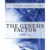 The Genesis Factor Lite 3.0: "A Journey into Spiritual Reality" - Paperback