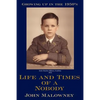 Life and Times of a Nobody: Growing up in the 1950's - Paperback