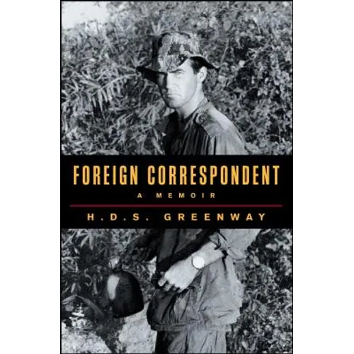 Foreign Correspondent: A Memoir - Paperback