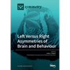 Left Versus Right Asymmetries of Brain and Behaviour - Paperback