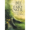 Bee and Fairy Power - Paperback