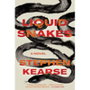 Liquid Snakes - Paperback