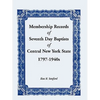 Membership Records of Seventh Day Baptists of Central New York State, 1797- 1940s - Paperback
