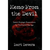 Memo from the Devil: Satan's Strategic Preparations for the End of the Age - Hardcover