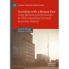 Socialism with a Human Face: Using Behavioural Economics to Understand East German Economic History - Paperback