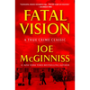 Fatal Vision: A True Crime Classic - Paperback