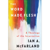 The Word Made Flesh - Paperback