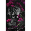 Beautiful Brute: Alternative Cover Edition - Paperback