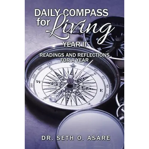Daily Compass for Living: Daily readings and reflections for a year - Paperback