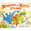 Dinosaurs on Kitty Island - Hardcover