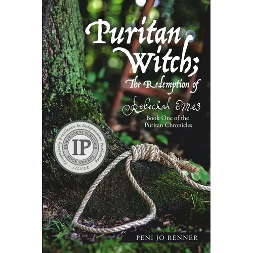 Puritan Witch; The Redemption of Rebecca Eames: Book One of the Puritan Chronicles - Paperback