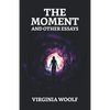 The Moment And Other Essays - Paperback
