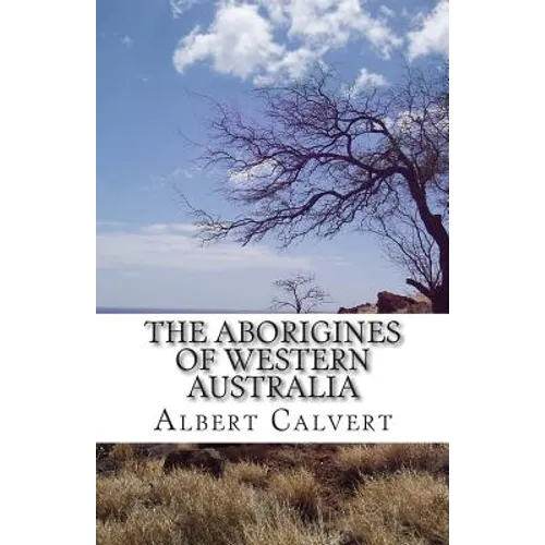 The Aborigines of Western Australia - Paperback