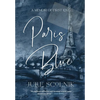 Paris Blue: A Memoir of First Love - Hardcover