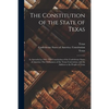 The Constitution of the State of Texas: as Amended in 1861; The Constitution of the Confederate States of America; The Ordinances of the Texas Convent - Paperback
