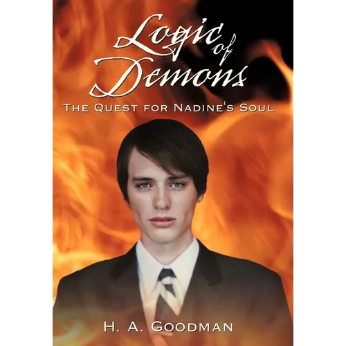Logic of Demons: The Quest for Nadine's Soul - Hardcover
