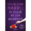 El Club de Los Muertos / Club Dead - Paperback