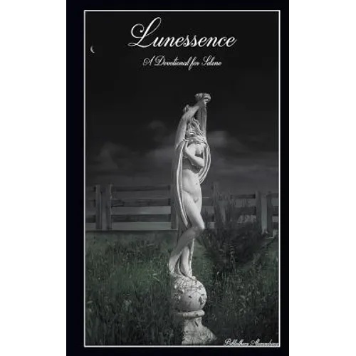 Lunessence: A Devotional for Selene - Paperback