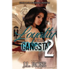 Loyalty to a Gangsta 2 - Paperback