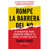 Rompe La Barrera del No / Never Split the Difference - Paperback