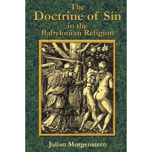 The Doctrine of Sin in the Babylonian Religion - Paperback