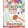 Coloring Book: English - French I Learn French for Kids I Creative painting and learning. - Paperback