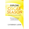 Explore Oscar Season - Chart a Path to the Academy Awards: Discover How Movies Vie for an Oscar - Paperback