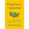 Progressive Capitalism: How to Make Tech Work for All of Us - Paperback