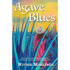 Agave Blues - Paperback
