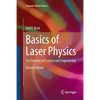 Basics of Laser Physics: For Students of Science and Engineering - Paperback