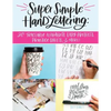 Super Simple Hand Lettering: 20 Traceable Alphabets, Easy Projects, Practice Sheets & More! - Paperback