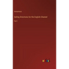 Sailing Directions for the English Channel: Part I - Hardcover