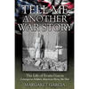 Tell Me Another War Story - Paperback