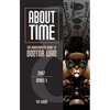 About Time 8: The Unauthorized Guide to Doctor Who (Series 3): Volume 8 - Paperback
