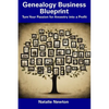Genealogy Business Blueprint: Turn Your Passion for Ancestry into a Profit - Paperback